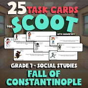 Fall of Constantinople SCOOT TASK CARDS Socials Game - No Prep Grade 7 Review