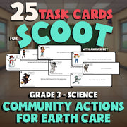 Community Actions for Earth Care SCOOT TASK CARDS Science Game - No Prep Grade 3