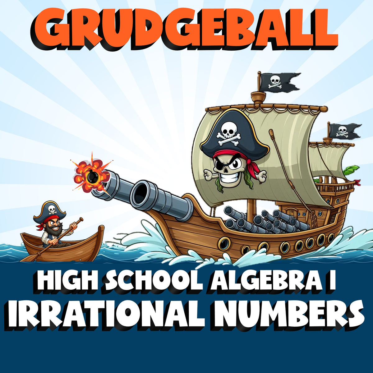 Irrational Numbers GRUDGEBALL Math Game - No Prep Algebra 1 Review Activity