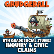 Inquiry & Civic Claims GRUDGEBALL Socials Game - No Prep Grade 8 Review Activity