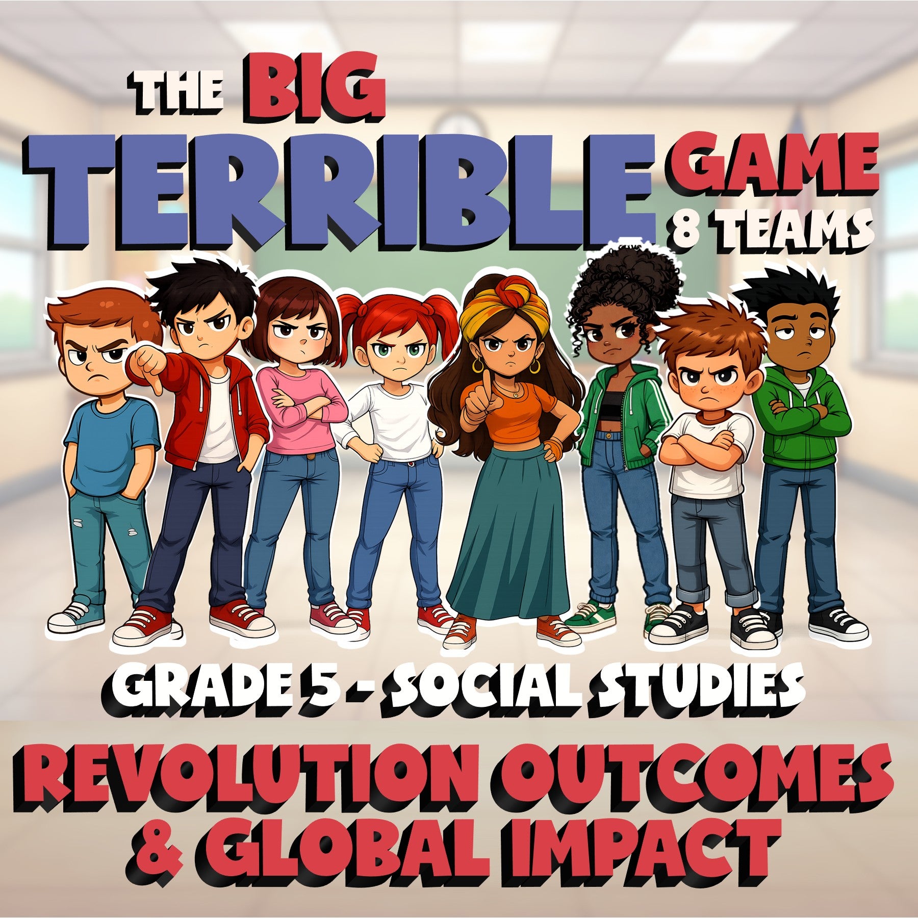 Revolution Outcomes & Global Impact BIG TERRIBLE GAME - Grade 5 Socials Review