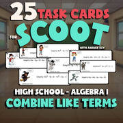 Combine Like Terms SCOOT TASK CARDS Math Game - No Prep Algebra 1 Review