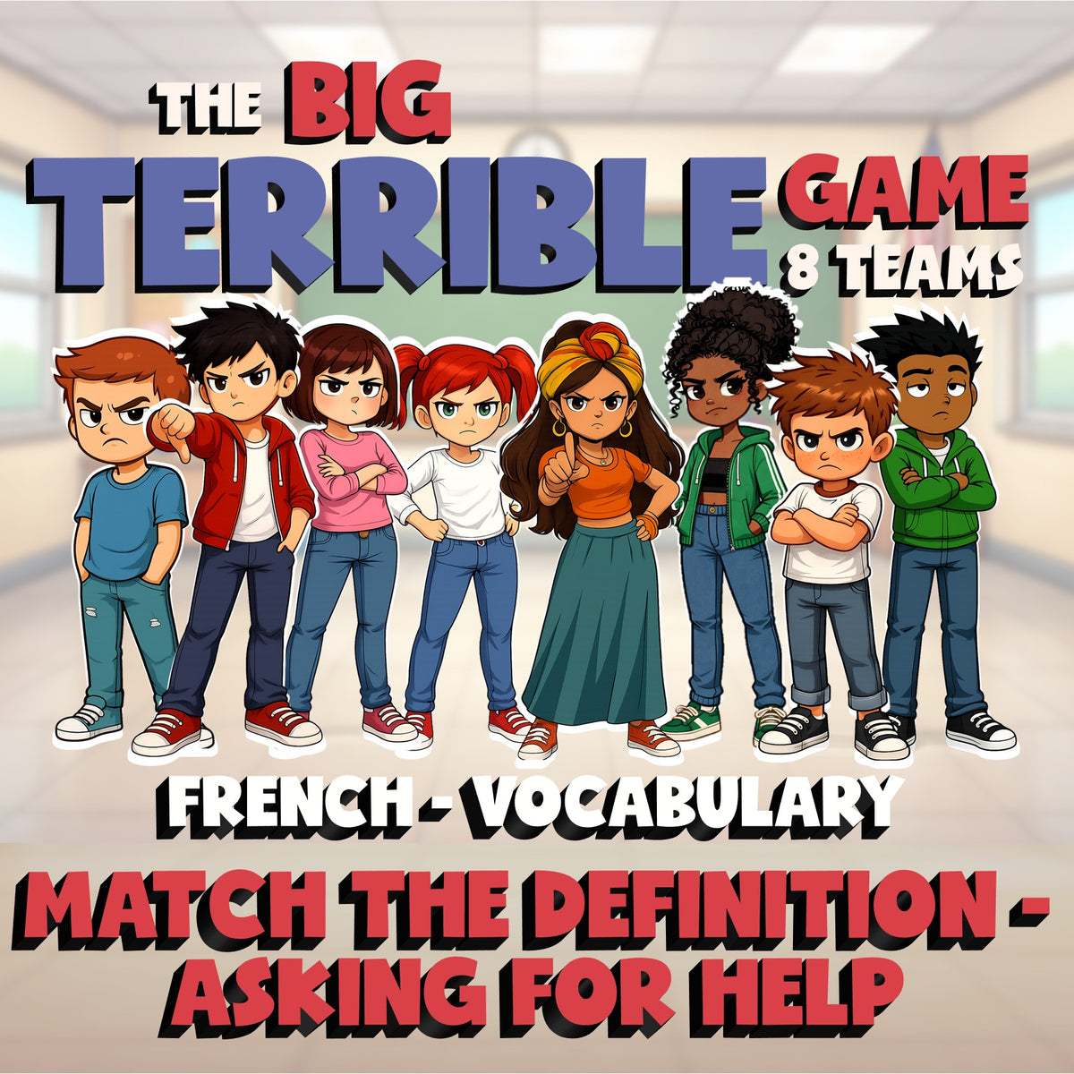 Match the Definition - Asking for Help BIG TERRIBLE GAME - French Exercise