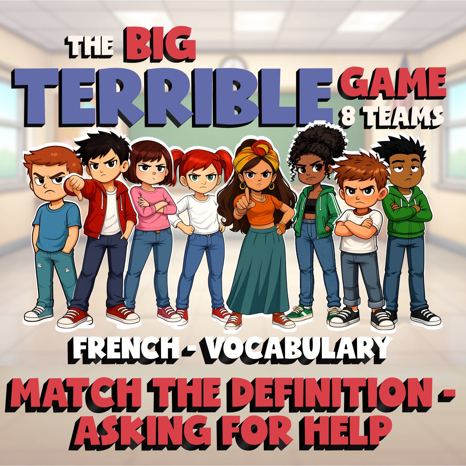 Match the Definition - Asking for Help BIG TERRIBLE GAME - French Exercise