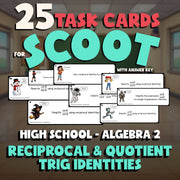 Reciprocal & Quotient Trig Identities SCOOT TASK CARDS Math Game - Algebra 2