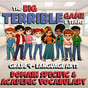 Domain Specific & Academic Vocabulary BIG TERRIBLE GAME - Grade 4 ELA Review