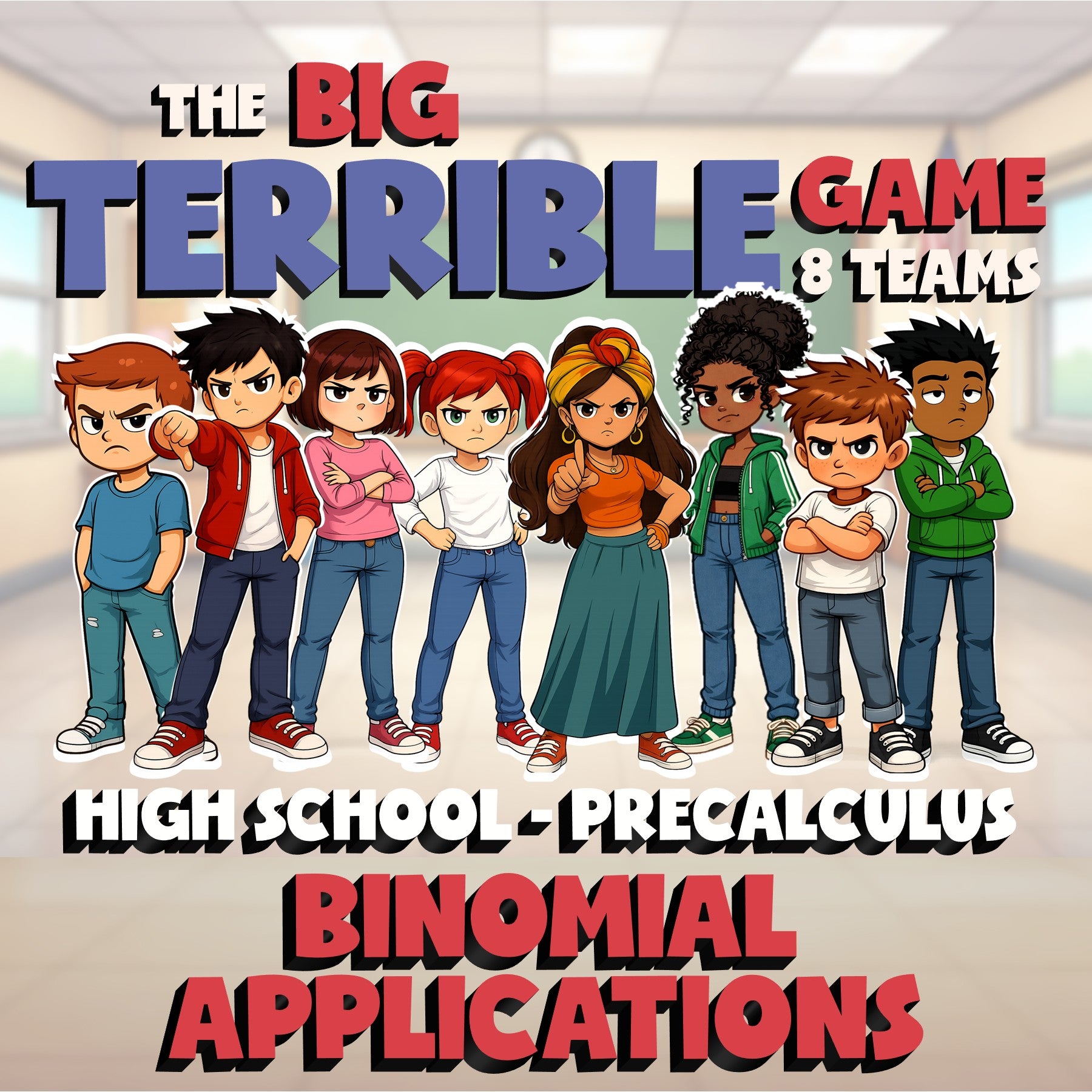 Binomial Applications BIG TERRIBLE GAME - No Prep PreCalculus Math Review