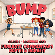 Evaluate Commentary Depth & Insight BUMP ELA Game - No Prep Grade 11 Review