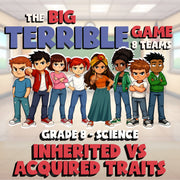 inherited vs Acquired Traits BIG TERRIBLE GAME - No Prep Grade 8 Science Review