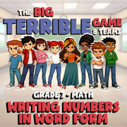 Writing Numbers in Word Form BIG TERRIBLE GAME - No Prep Grade 3 Math Review