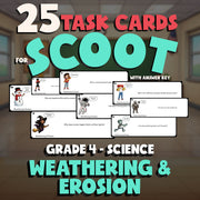 Weathering & Erosion SCOOT TASK CARDS Science Game - No Prep Grade 4 Review