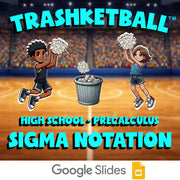 Sigma Notation TRASHKETBALL Math Game - No Prep PreCalculus Review Activity