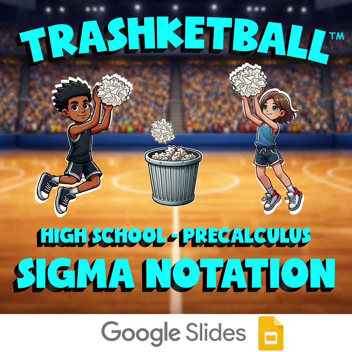 Sigma Notation TRASHKETBALL Math Game - No Prep PreCalculus Review Activity