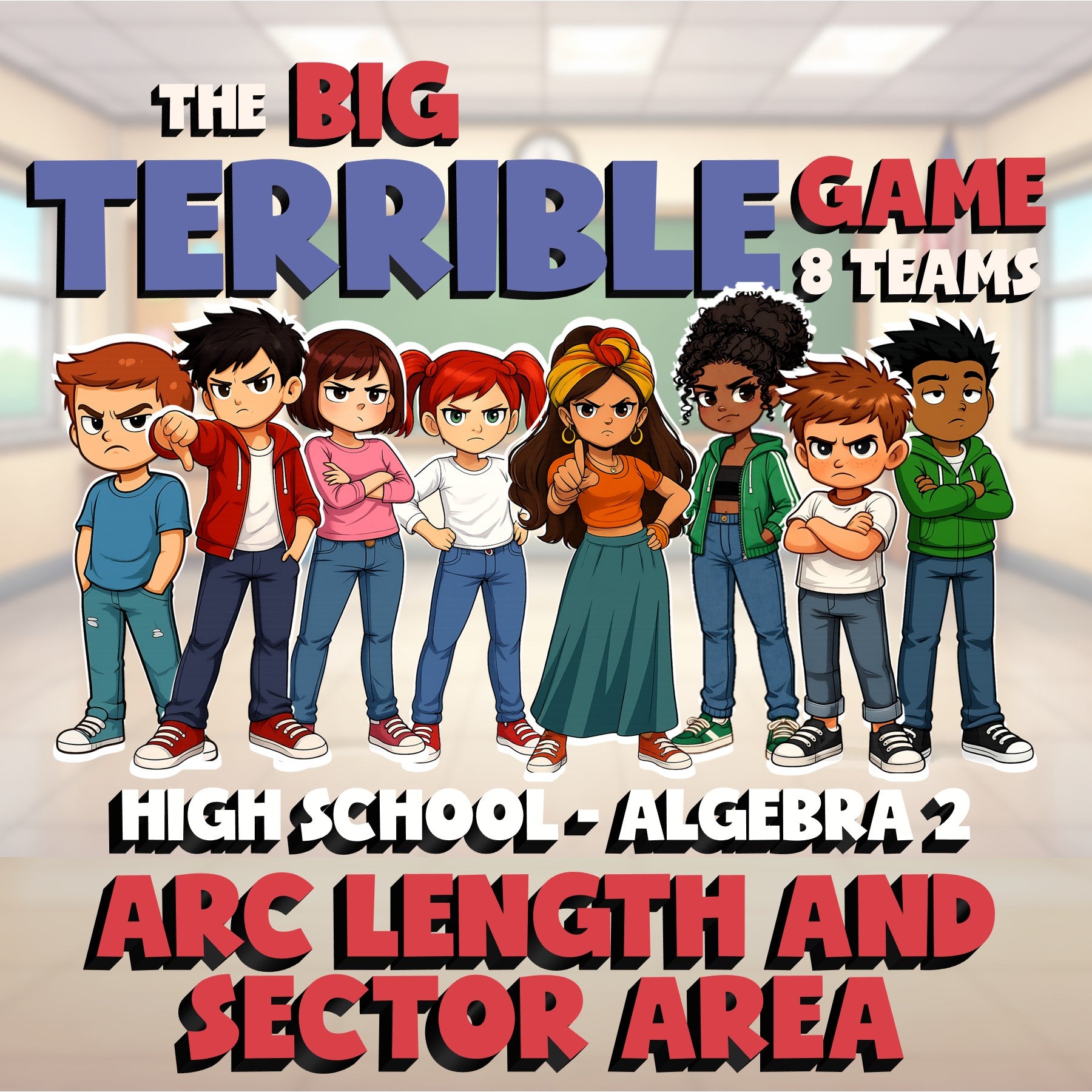Arc Length and Sector Area BIG TERRIBLE GAME - No Prep Algebra 2 Math Review