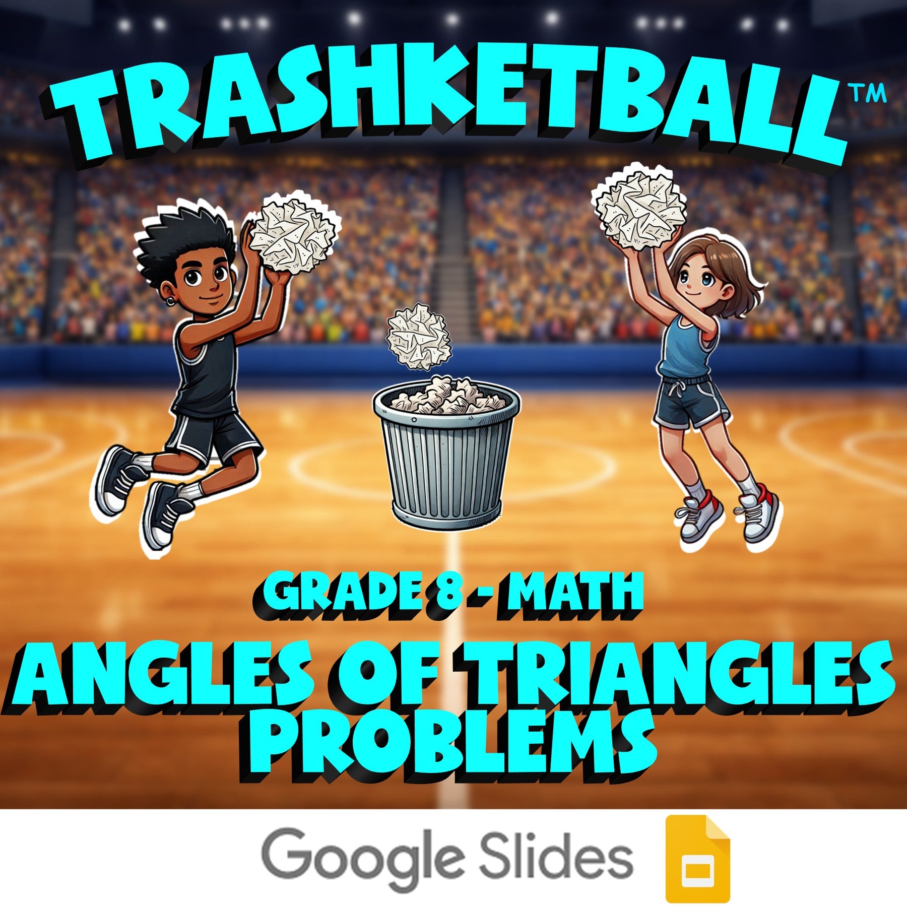 Angles of Triangles Problems TRASHKETBALL Math Game - No Prep Grade 8 Review