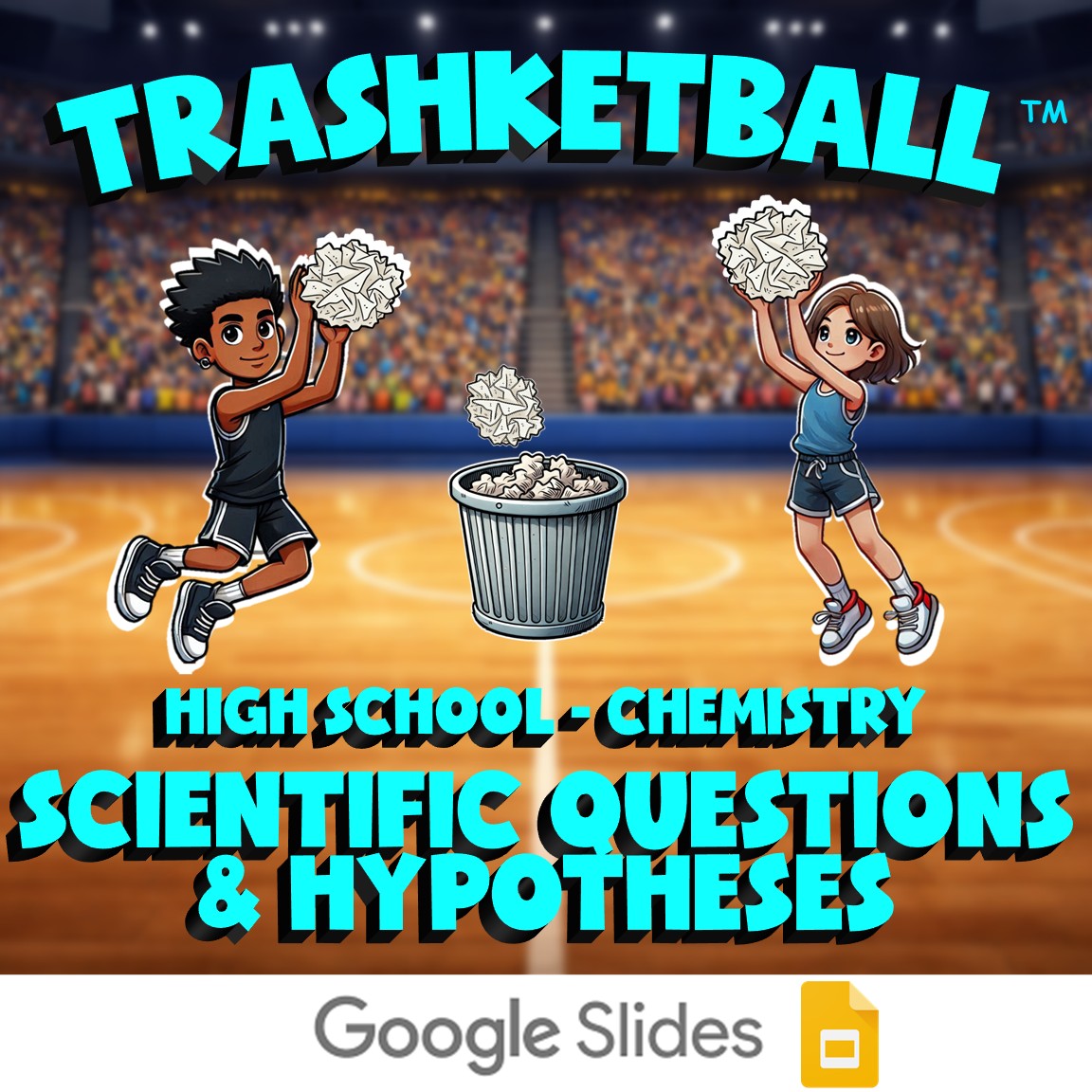 Scientific Questions & Hypotheses TRASHKETBALL Science Game - No Prep Chemistry