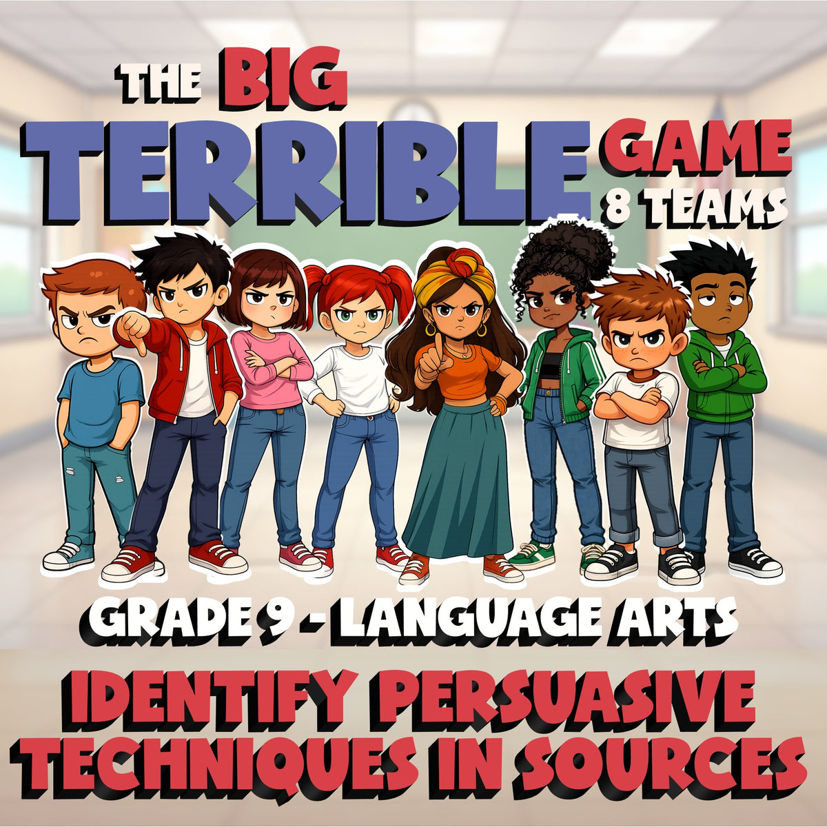 Identify Persuasive Techniques in Sources BIG TERRIBLE GAME - Grade 9 ELA Review