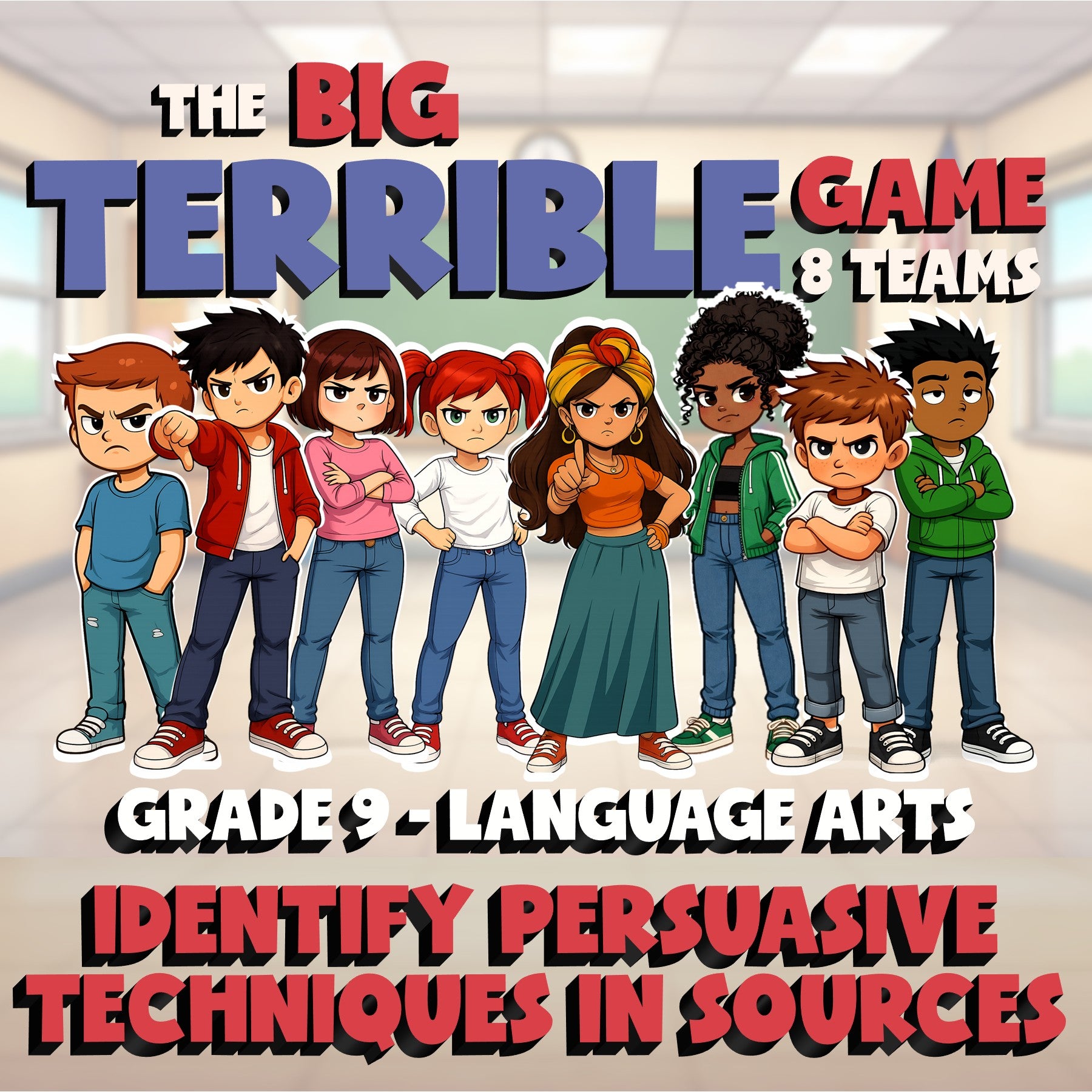 Identify Persuasive Techniques in Sources BIG TERRIBLE GAME - Grade 9 ELA Review