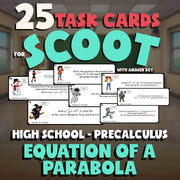 Equation of a Parabola SCOOT TASK CARDS Math Game - No Prep PreCalculus Review