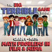 Math Problems in Film & Media BIG TERRIBLE GAME - No Prep Grade 8 Math Review