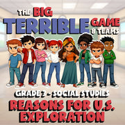 Reasons for U.S. Exploration BIG TERRIBLE GAME - No Prep Grade 3 Socials Review