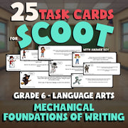 Mechanical Foundations of Writing SCOOT TASK CARDS ELA Game - No Prep Grade 6