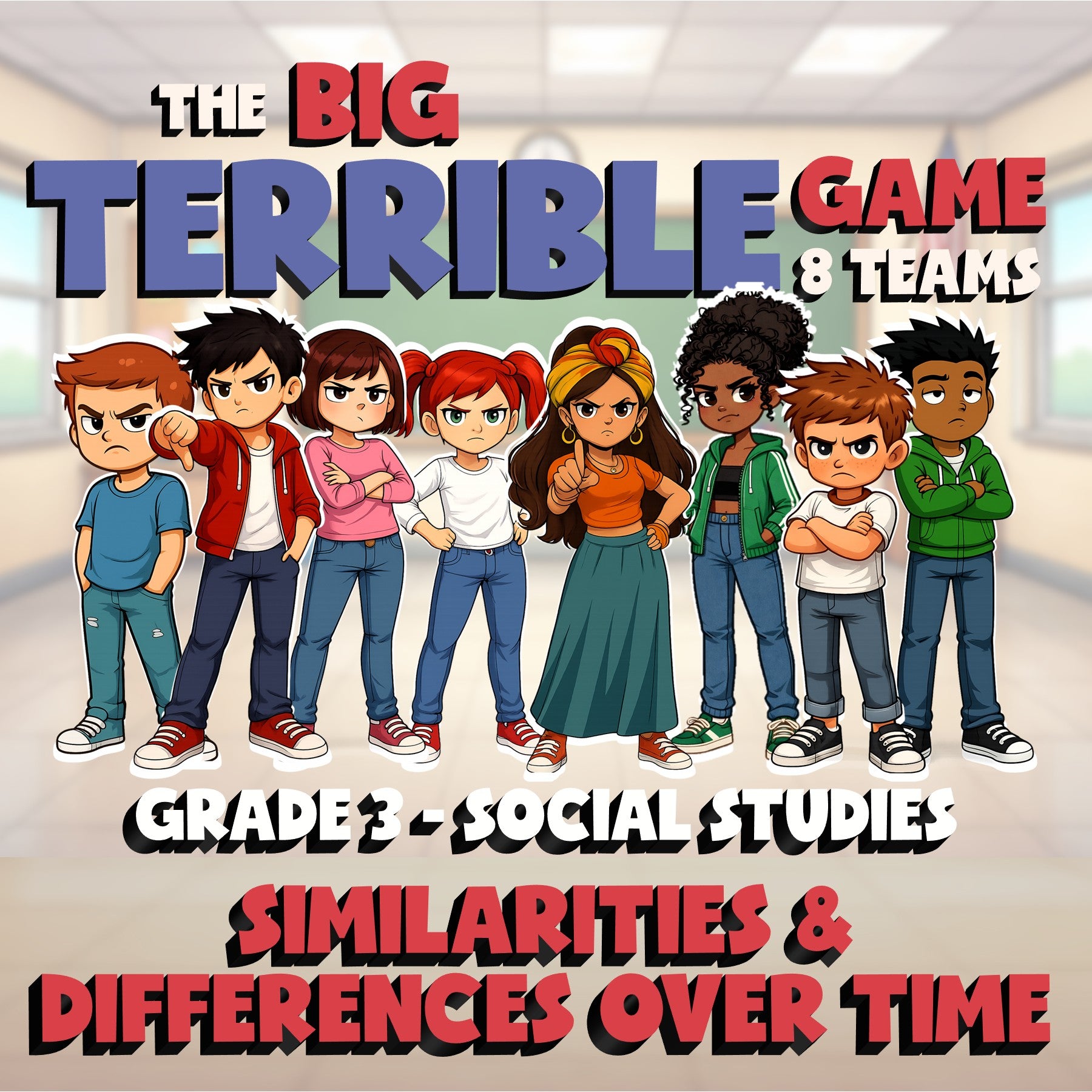 Similarities & Differences Over Time BIG TERRIBLE GAME - Grade 3 Socials Review