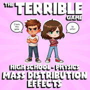 Mass Distribution Effects THE TERRIBLE GAME - No Prep Physics Science Review