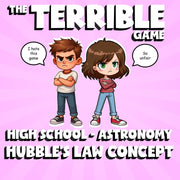 Hubble’s Law Concept THE TERRIBLE GAME - No Prep Astronomy Science Review
