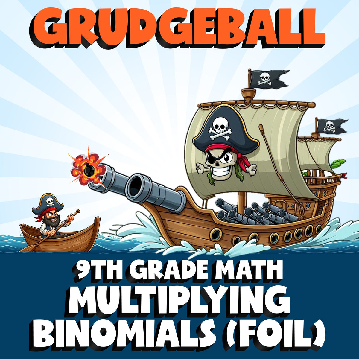 Multiplying Binomials (FOIL) GRUDGEBALL Math Game - No Prep Grade 9 Review