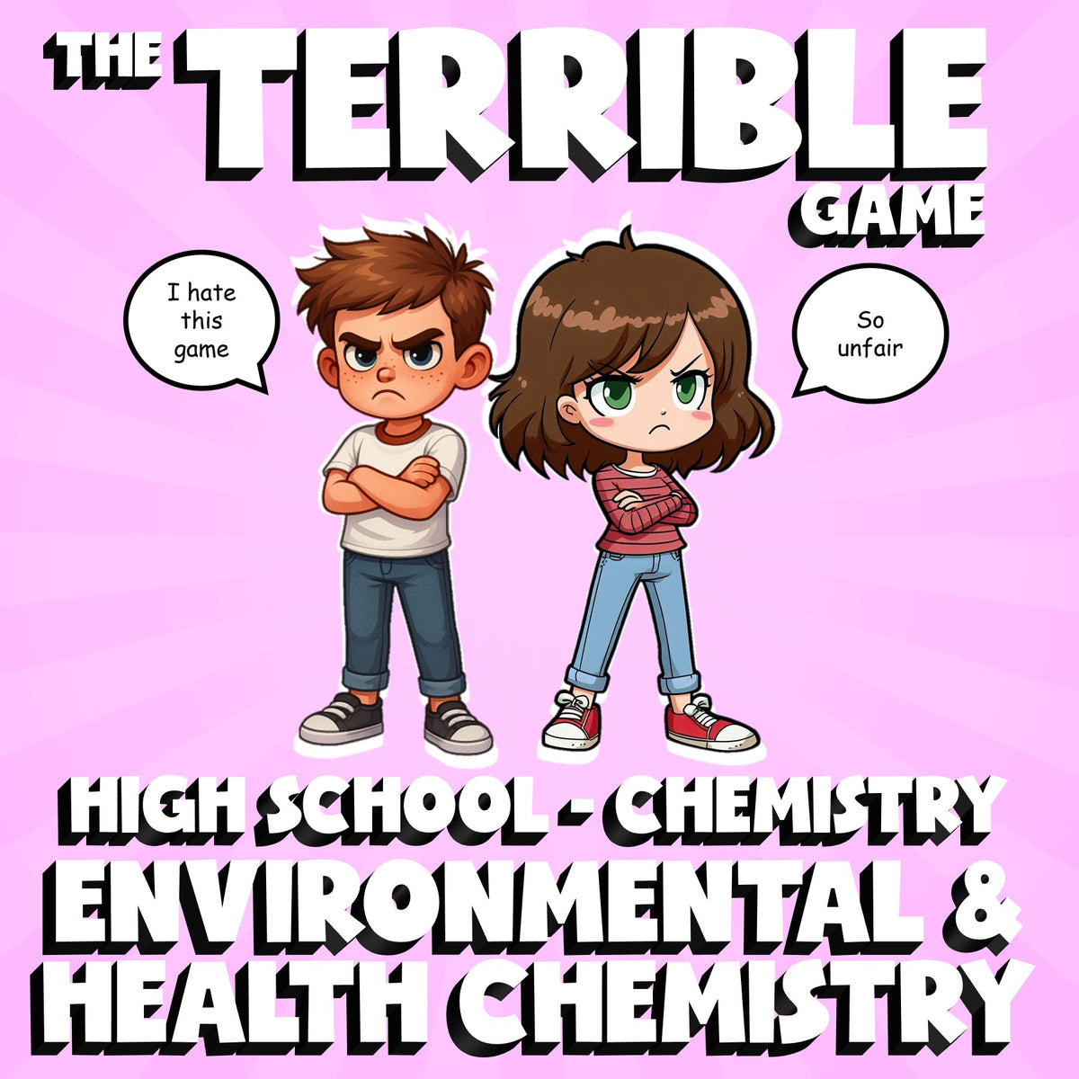 Environmental & Health Chemistry THE TERRIBLE GAME - Chemistry Science Review