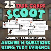 Answer W Questions Using Text Evidence SCOOT TASK CARDS ELA Game - Grade 4