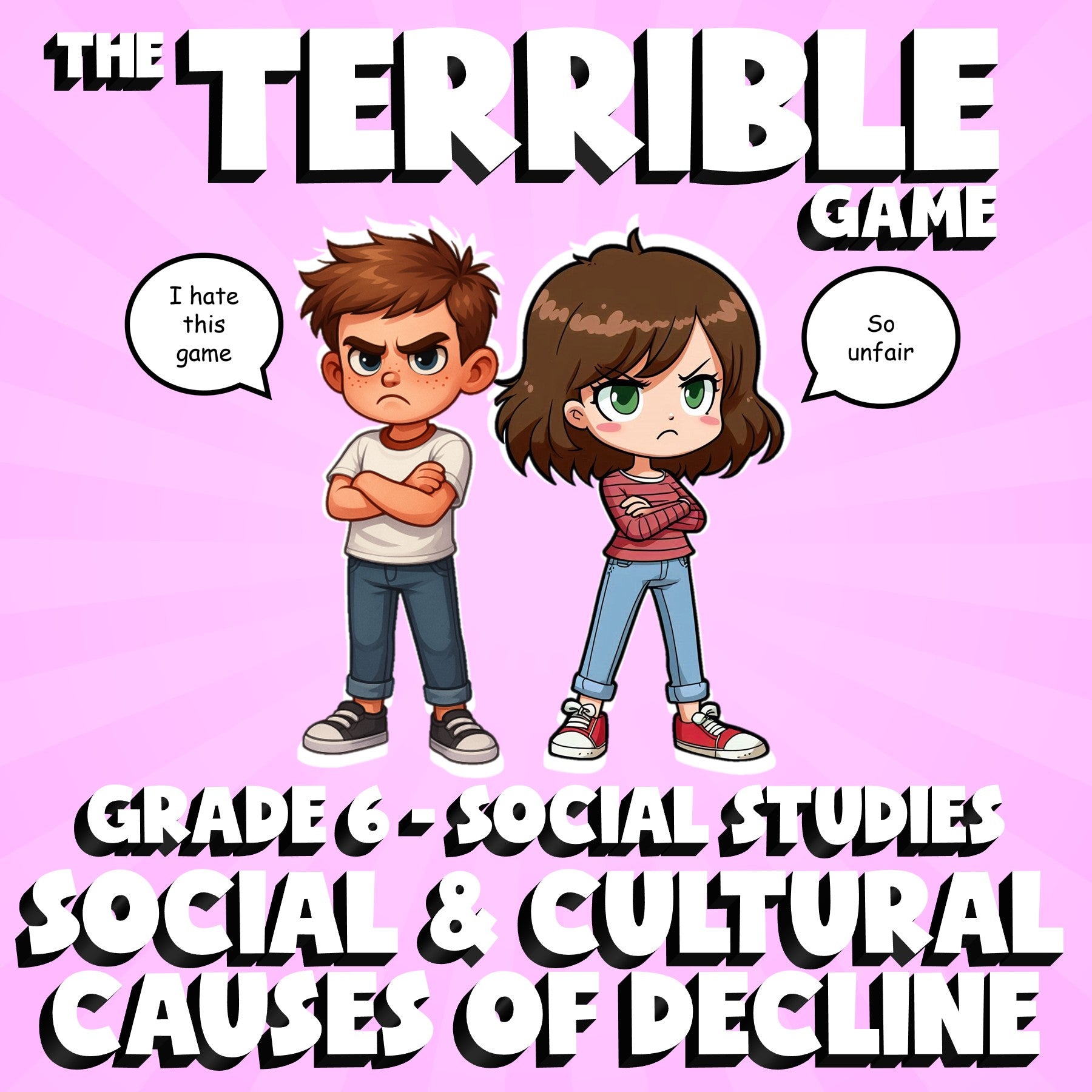 Social & Cultural Causes of Decline THE TERRIBLE GAME - Grade 6 Socials Review