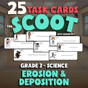Erosion & Deposition SCOOT TASK CARDS Science Game - No Prep Grade 3 Review