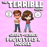 Prototypes & Models THE TERRIBLE GAME - No Prep Grade 7 Science Review Activity