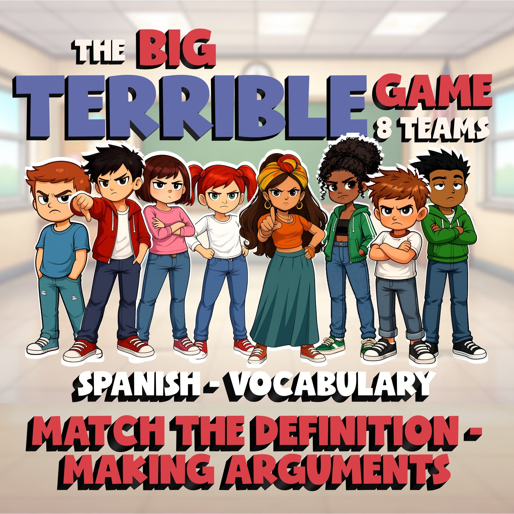 Match the Definition - Making Arguments BIG TERRIBLE GAME - Spanish Exercise
