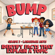 Identify Facts That Explain a Topic BUMP ELA Game - No Prep Grade 3 Review