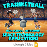 Space Technology Applications TRASHKETBALL Science Game - No Prep Astronomy