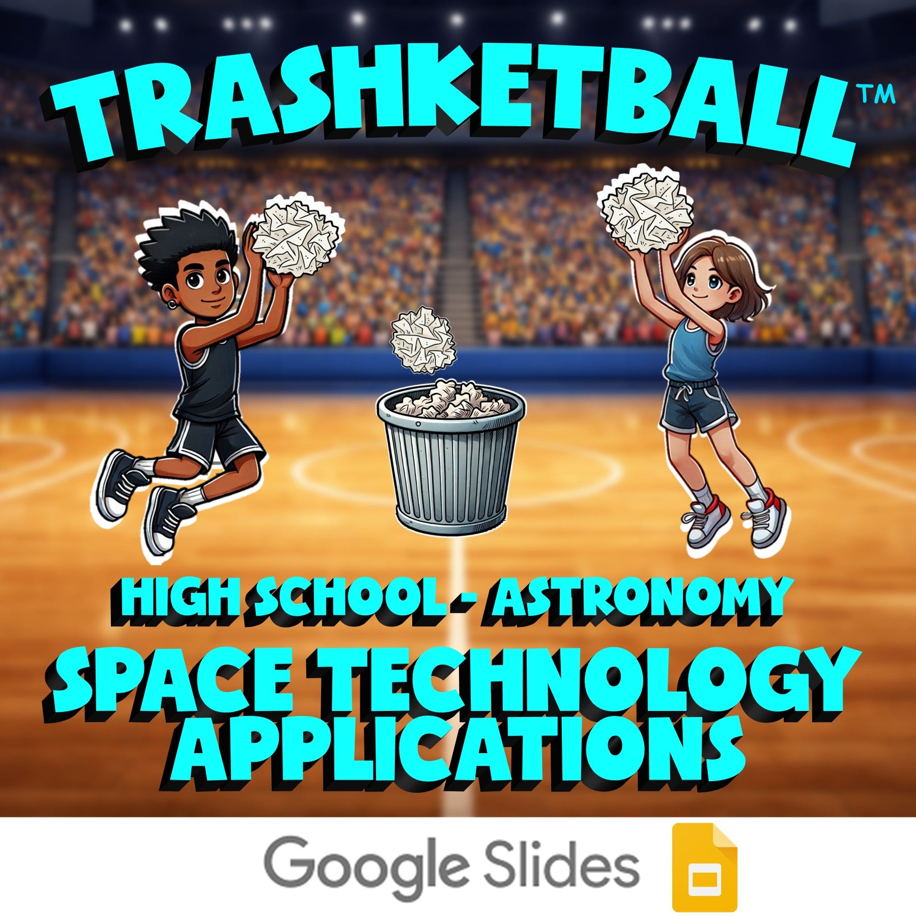 Space Technology Applications TRASHKETBALL Science Game - No Prep Astronomy