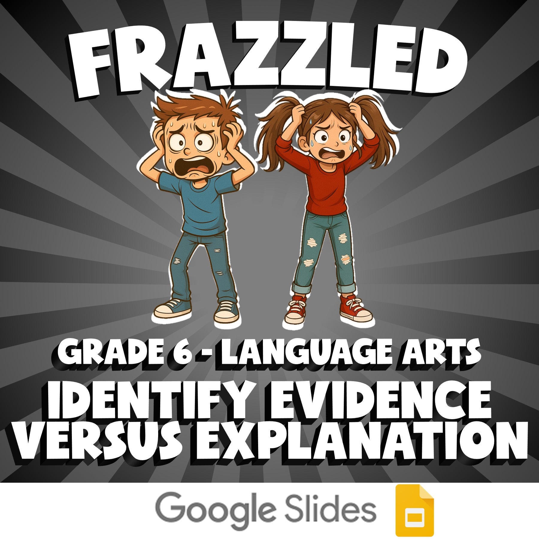 Identify Evidence Versus Explanation FRAZZLED ELA Game - No Prep Grade 6 Review
