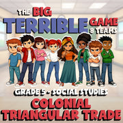 Colonial Triangular Trade BIG TERRIBLE GAME - No Prep Grade 5 Socials Review