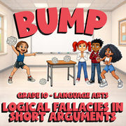 Logical Fallacies in Short Arguments BUMP ELA Game - No Prep Grade 10 Review