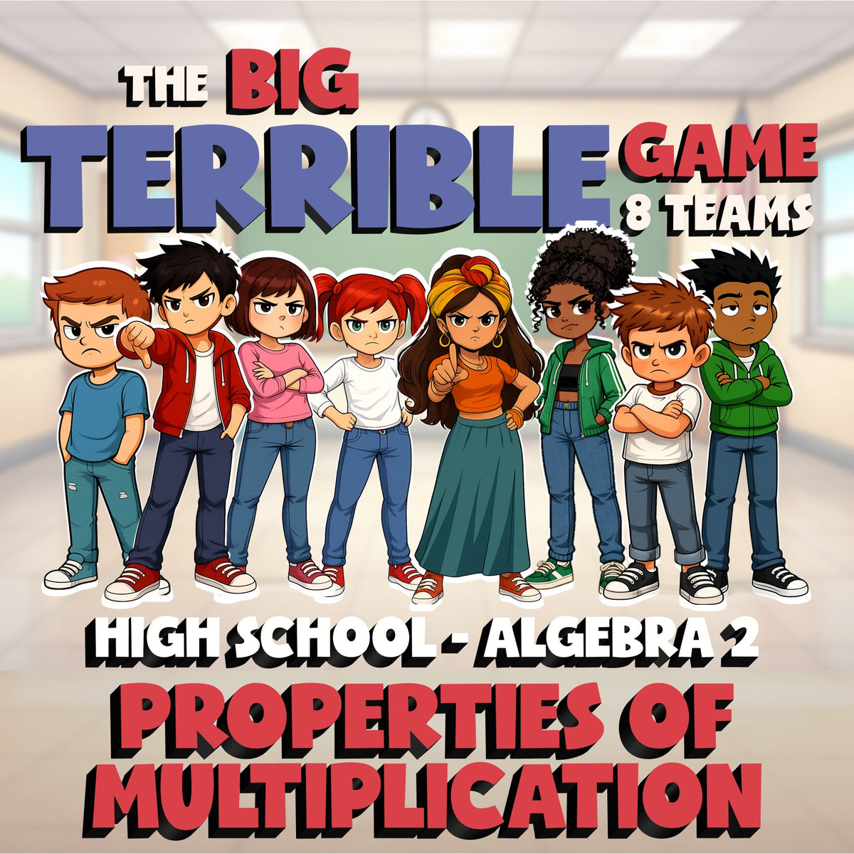 Properties of Multiplication BIG TERRIBLE GAME - No Prep Algebra 2 Math Review