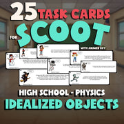 Idealized Objects SCOOT TASK CARDS Science Game - No Prep Physics Review