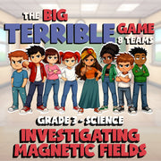 Investigating Magnetic Fields BIG TERRIBLE GAME - No Prep Grade 3 Science Review