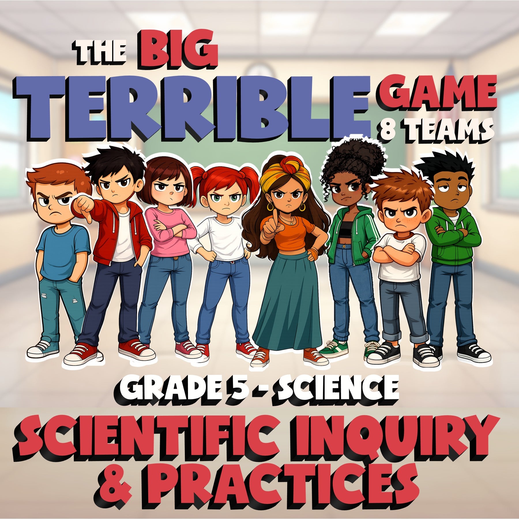 Scientific Inquiry & Practices BIG TERRIBLE GAME - Grade 5 Science Review