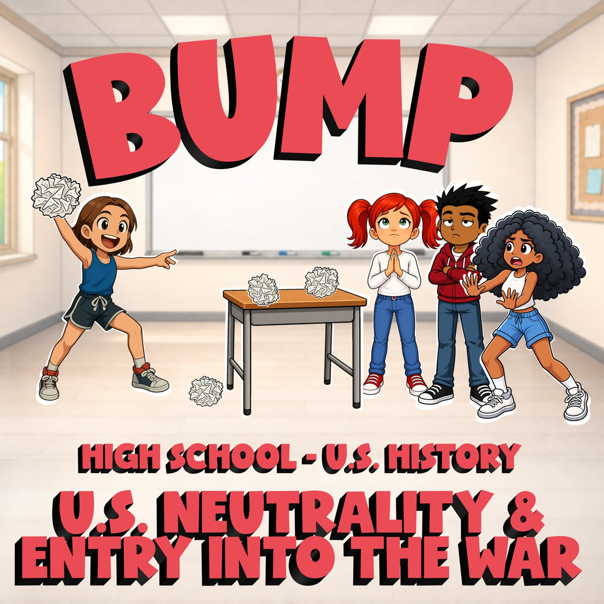 U.S. Neutrality & Entry into the War BUMP U.S. History Game - No Prep Review