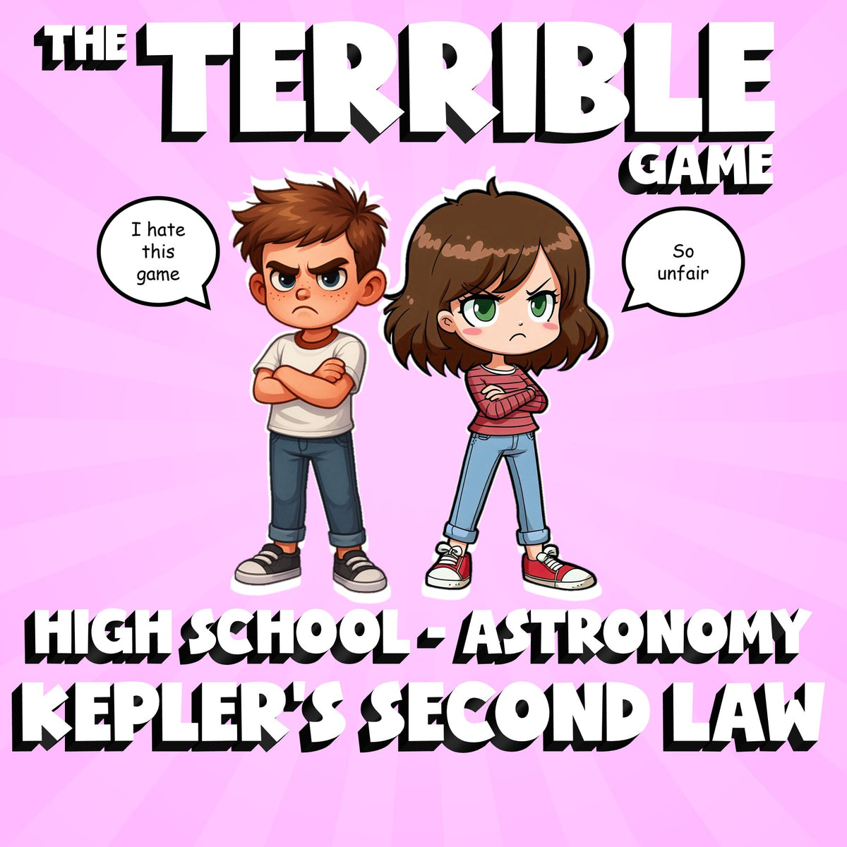 Kepler’s Second Law THE TERRIBLE GAME - No Prep Astronomy Science Review