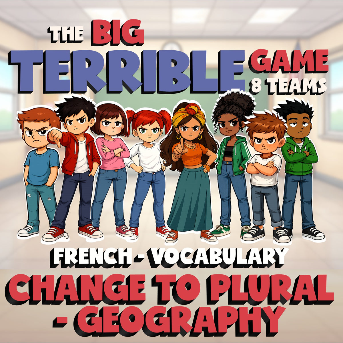 Change to Plural - Geography BIG TERRIBLE GAME - No Prep French Exercise