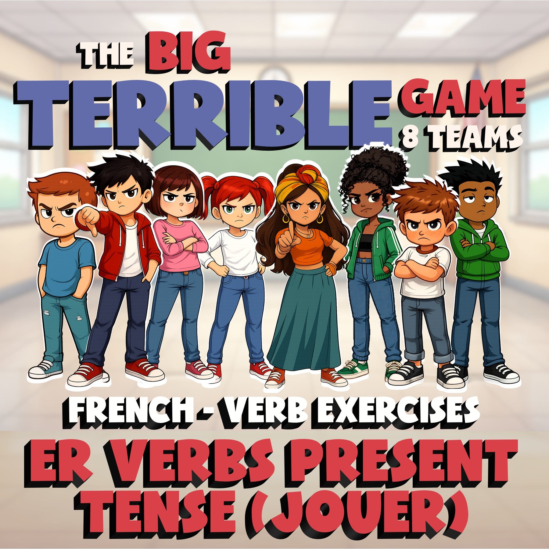 ER Verbs Present Tense (Jouer) BIG TERRIBLE GAME - No Prep French Exercise